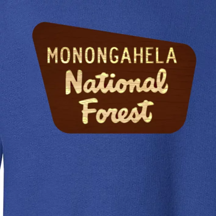 Monongahela National Forest West Virginia Wv Souvenir Gift Toddler Sweatshirt