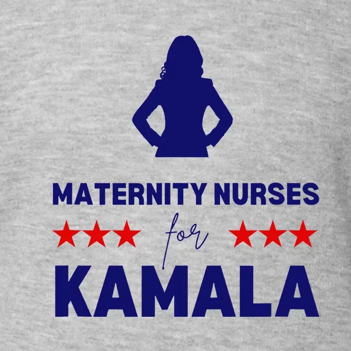 Maternity Nurses For Kamala Harris Walz 2024 Toddler Sweatshirt