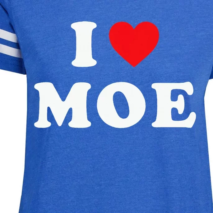 Moe Name Gift I Love Moe Heart Moe Enza Ladies Jersey Football T-Shirt