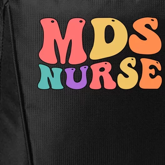 Mds Nurse Groovy Mds Nursing Mds Nurses Funny Gift City Backpack