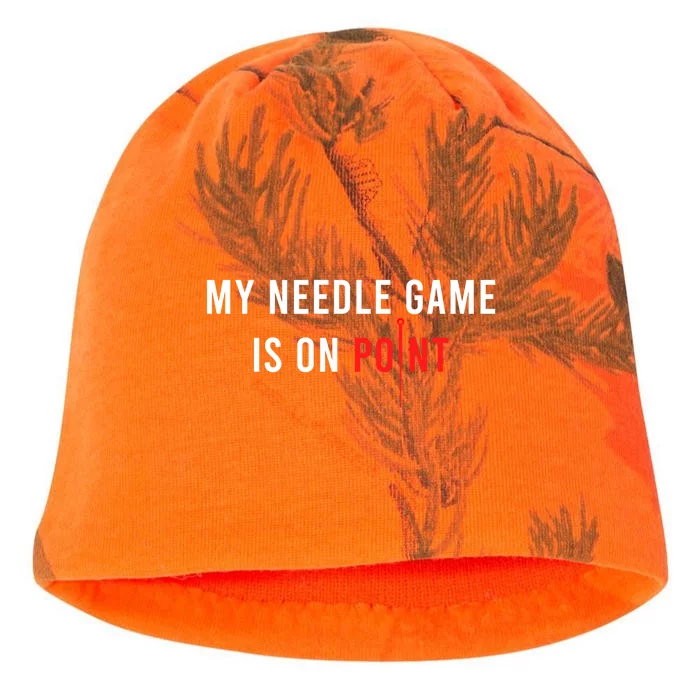 My Needle Game Is On Point Acupuncturist Needle Medicine Gift Kati - Camo Knit Beanie