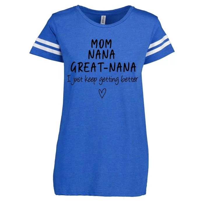 mom nana great-nana i just keep getting better funny grandma Enza Ladies Jersey Football T-Shirt