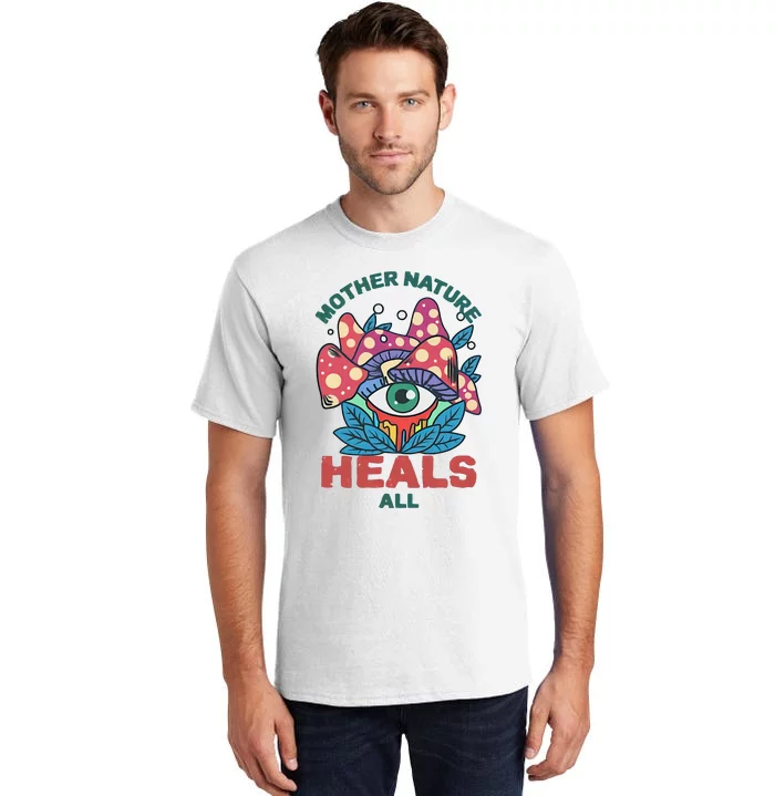 Mother Nature Heals All Cartoon Magic Mushroom Retro Tall T-Shirt