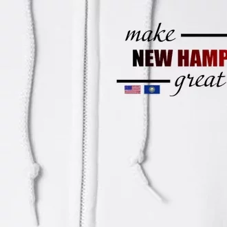 Make New Hampshire Great Again Full Zip Hoodie