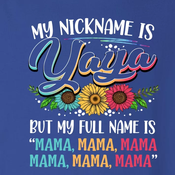 My Nickname Is Yaya My Full Name Is Yaya Happy MotherS Day Gift Toddler Long Sleeve Shirt