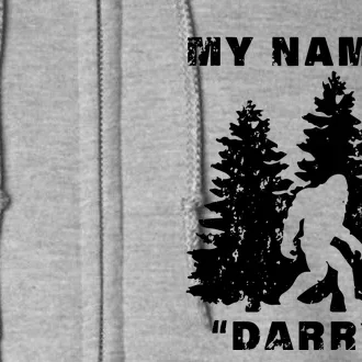 My Name Is Darryl Bigfoot Full Zip Hoodie