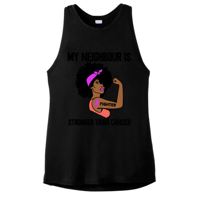 My Neighbour Is Stronger Than Cancer African American Breast Gift Ladies Tri-Blend Wicking Tank