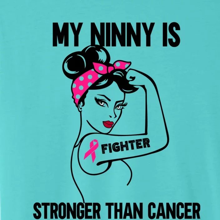 My Ninny Is Stronger Than Cancer Breast Cancer Gift ChromaSoft Performance T-Shirt