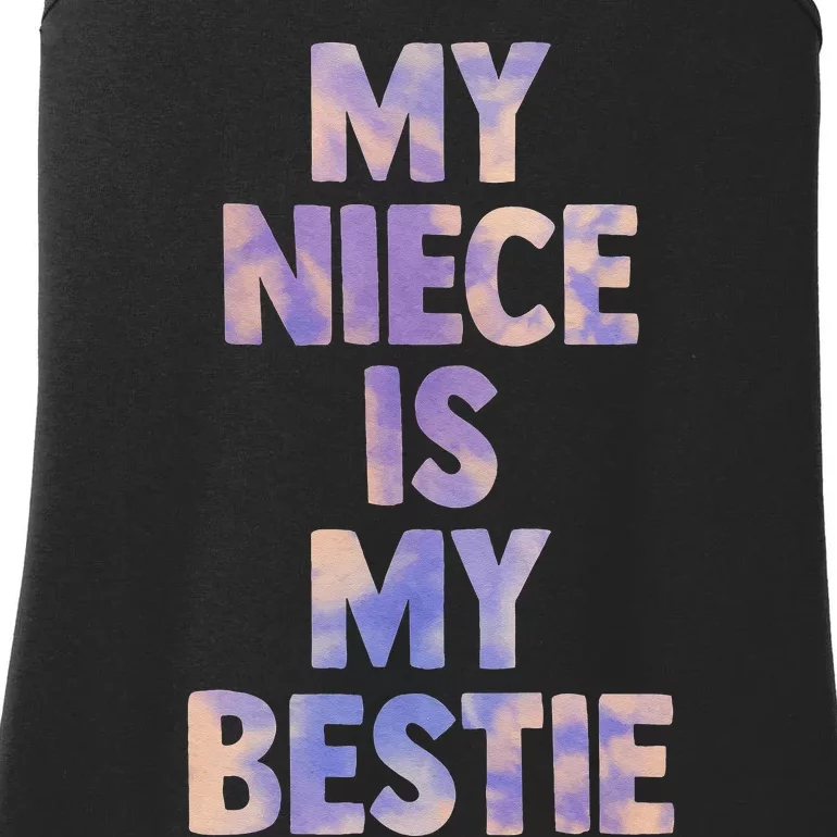 my niece is my bestie for aunt uncle matching set Tie Dye Ladies Essential Tank