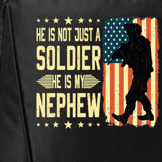 My Nephew Is A Soldier Hero Proud Army Aunt Uncle Military City Backpack