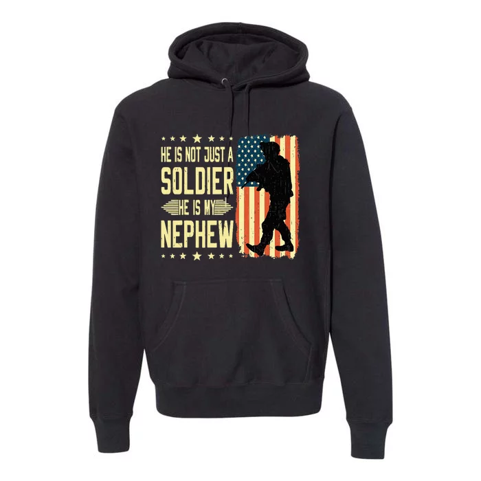 My Nephew Is A Soldier Hero Proud Army Aunt Uncle Military Premium Hoodie