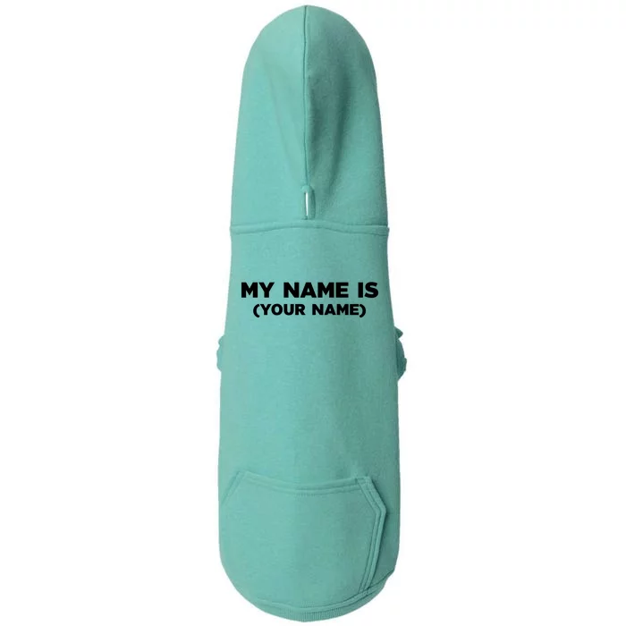 My Name Is Funny Custom Doggie 3-End Fleece Hoodie