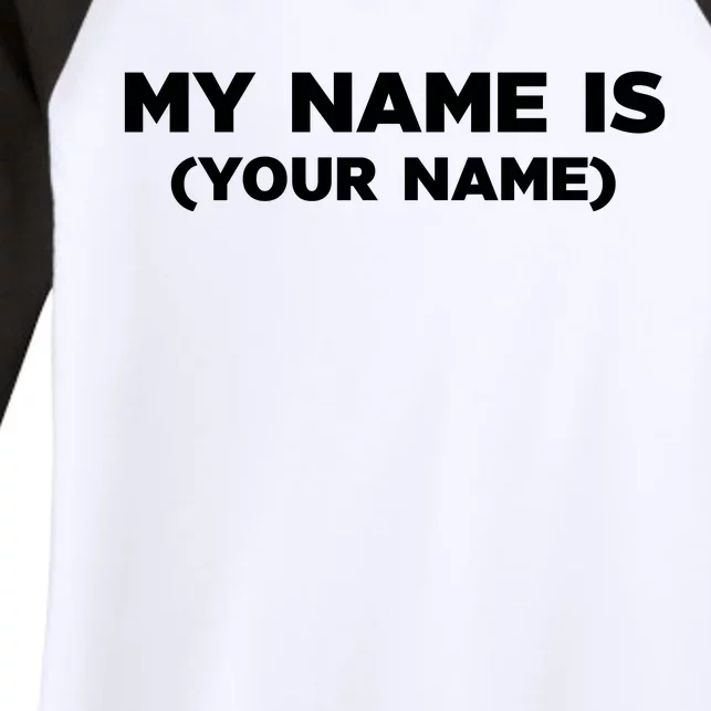 My Name Is Funny Custom Women's Tri-Blend 3/4-Sleeve Raglan Shirt