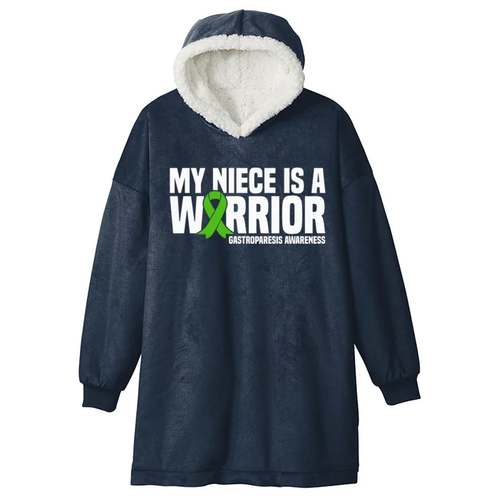 My Niece Is A Warrior Gastroparesis Awareness Great Gift Hooded Wearable Blanket