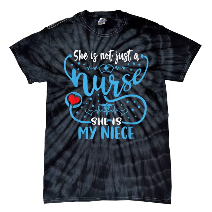 My Niece Is A Nurse Proud Nurse's Aunt Uncle RN LPN Family Tie-Dye T-Shirt