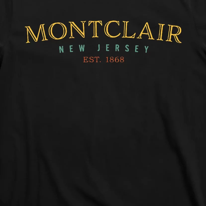 Montclair New Jersey Nj Hometown T-Shirt