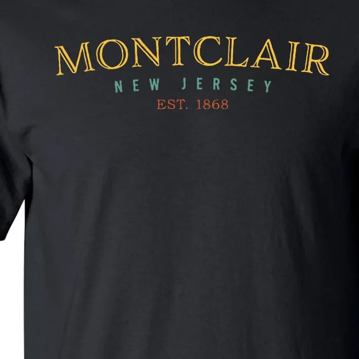 Montclair New Jersey Nj Hometown Tall T-Shirt