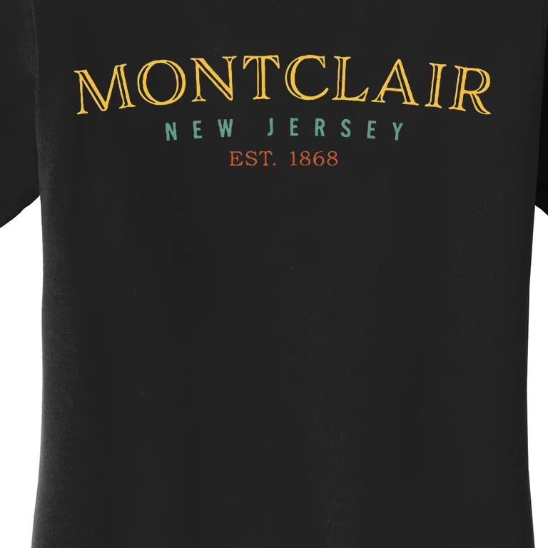 Montclair New Jersey Nj Hometown Women's T-Shirt