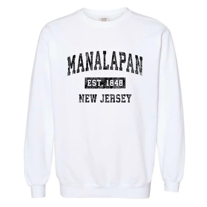 Manalapan New Jersey Nj Vintage Established Sports Design Garment-Dyed Sweatshirt