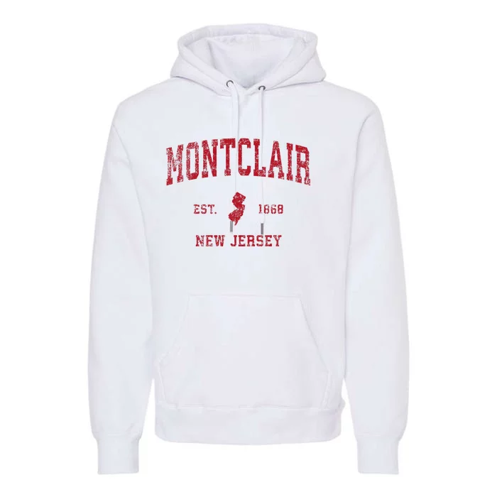 Montclair New Jersey Nj Vintage Sports Design Premium Hoodie