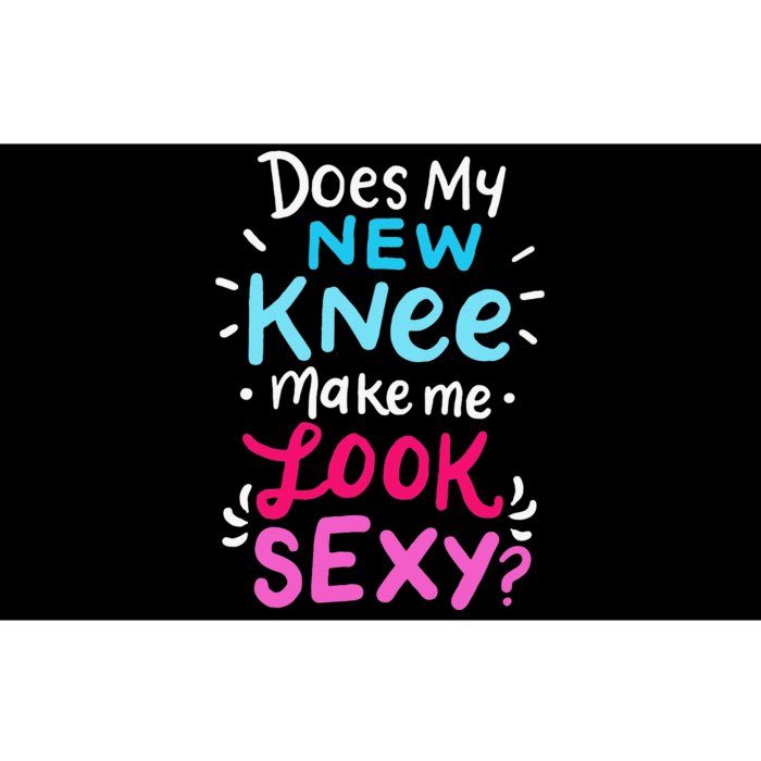 My New Knee Gift Funny Knee Replacement Surgery Joke Bumper Sticker