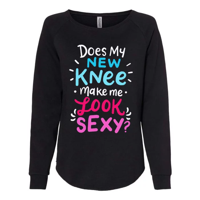 My New Knee Gift Funny Knee Replacement Surgery Joke Womens California Wash Sweatshirt