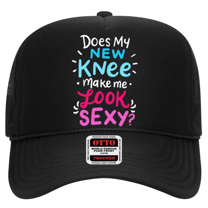 My New Knee Gift Funny Knee Replacement Surgery Joke High Crown Mesh Trucker Hat