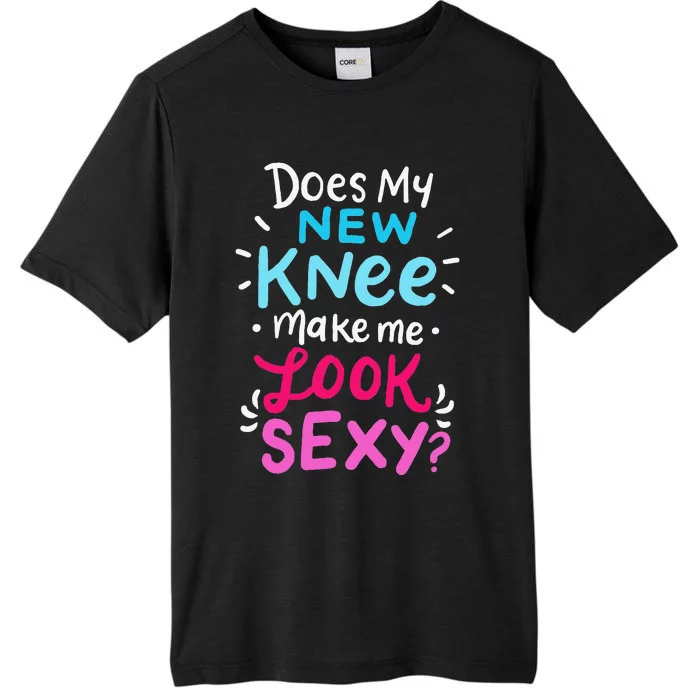 My New Knee Gift Funny Knee Replacement Surgery Joke ChromaSoft Performance T-Shirt