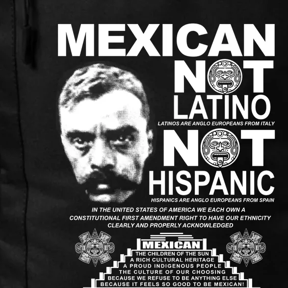 Mexican Not Latino Mexican Pride Zapata Daily Commute Backpack