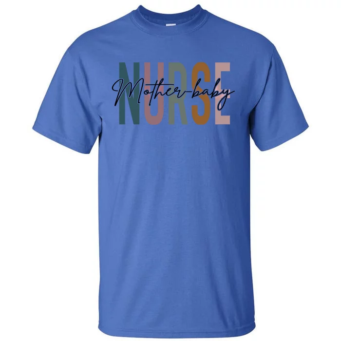 Mother Nurse Life Multicolor Mother Nurse Funny Gift Tall T-Shirt