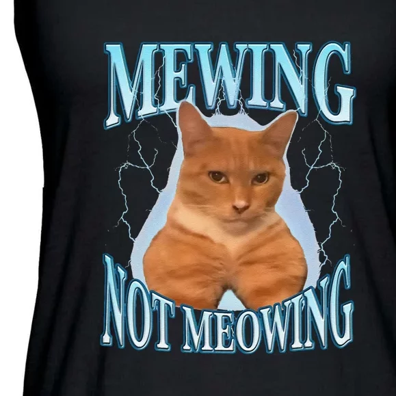 Mewing Not Meowing Funny Meme Ladies Essential Flowy Tank