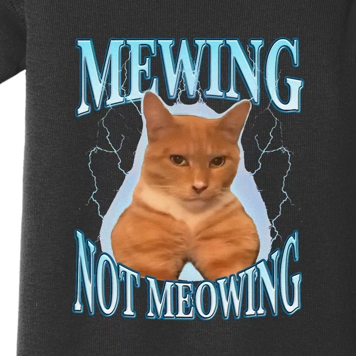 Mewing Not Meowing Funny Meme Baby Bodysuit