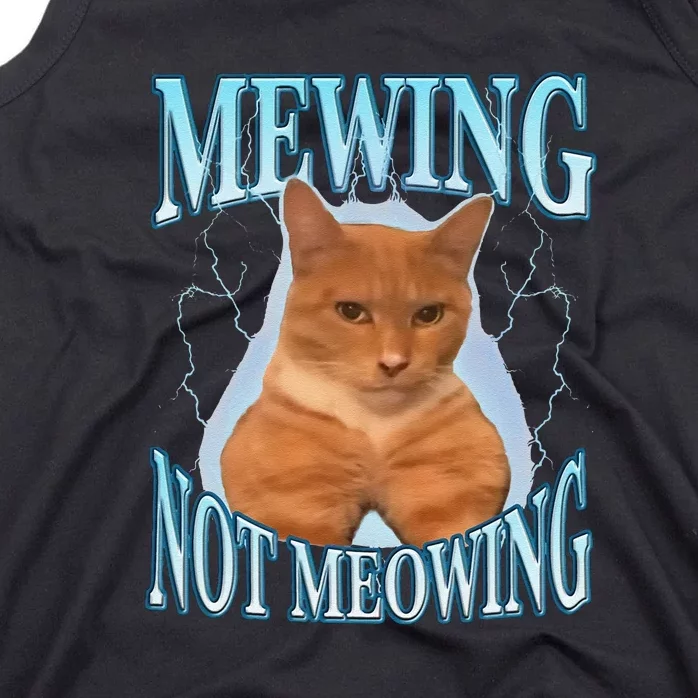 Mewing Not Meowing Funny Meme Tank Top