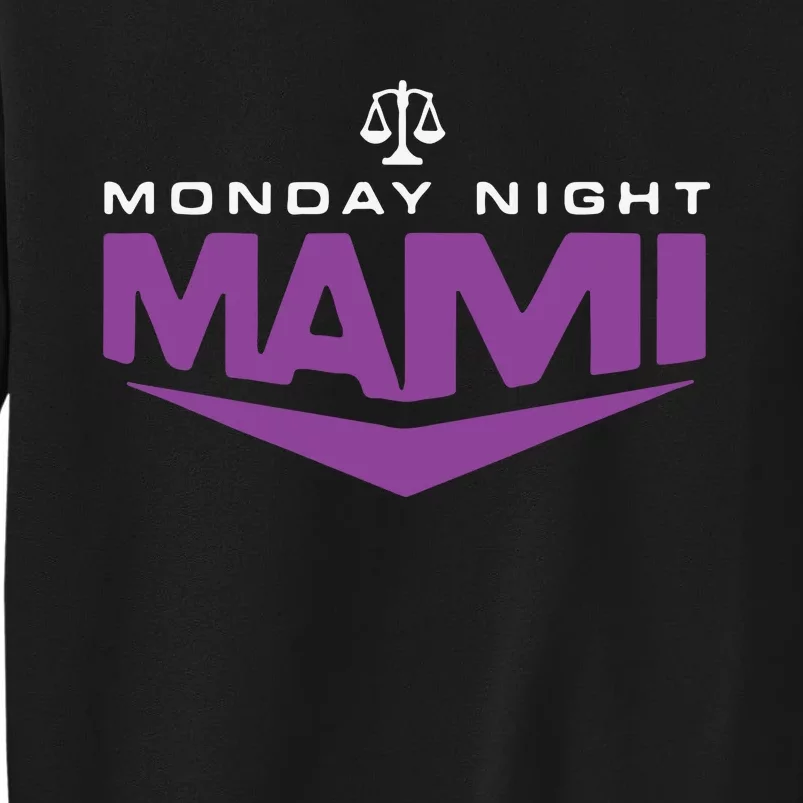 Monday Night Mami Tall Sweatshirt