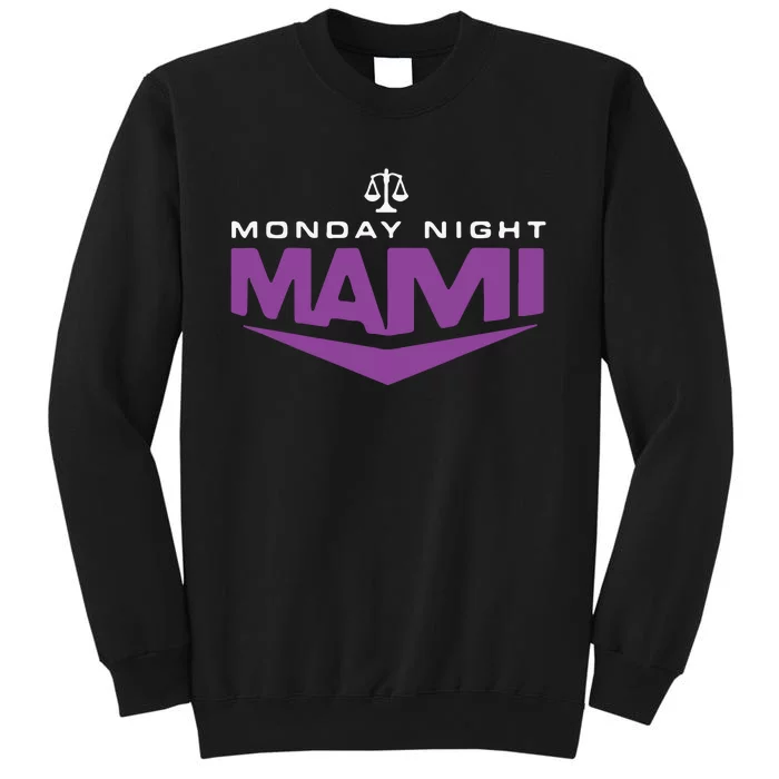 Monday Night Mami Tall Sweatshirt