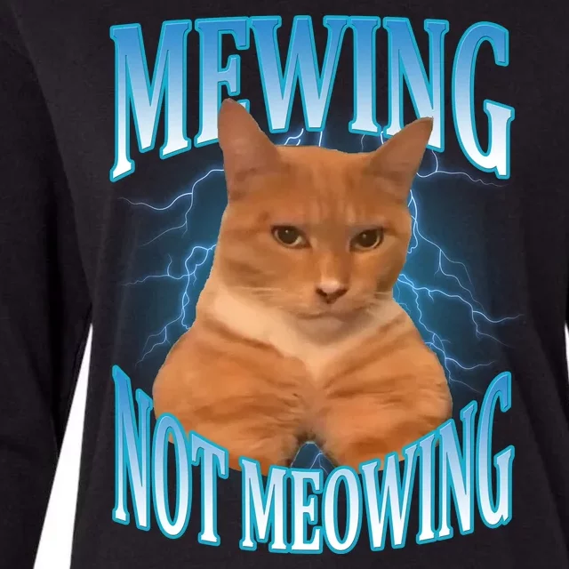 Mewing Not Meowing Funny Cat Meme Womens Cotton Relaxed Long Sleeve T-Shirt