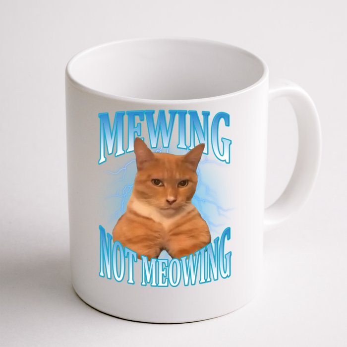 Mewing Not Meowing Funny Cat Meme Front & Back Coffee Mug