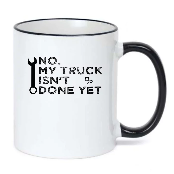 Mechanic No My Truck IsnT Done Yet Garage Tools Funny Car Black Color Changing Mug