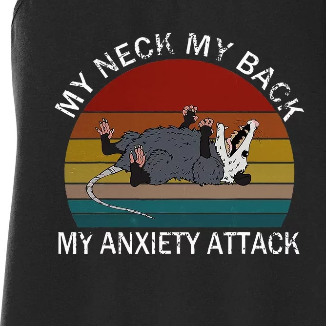 My Neck My Back My Anxiety Attack Opossum Women's Racerback Tank