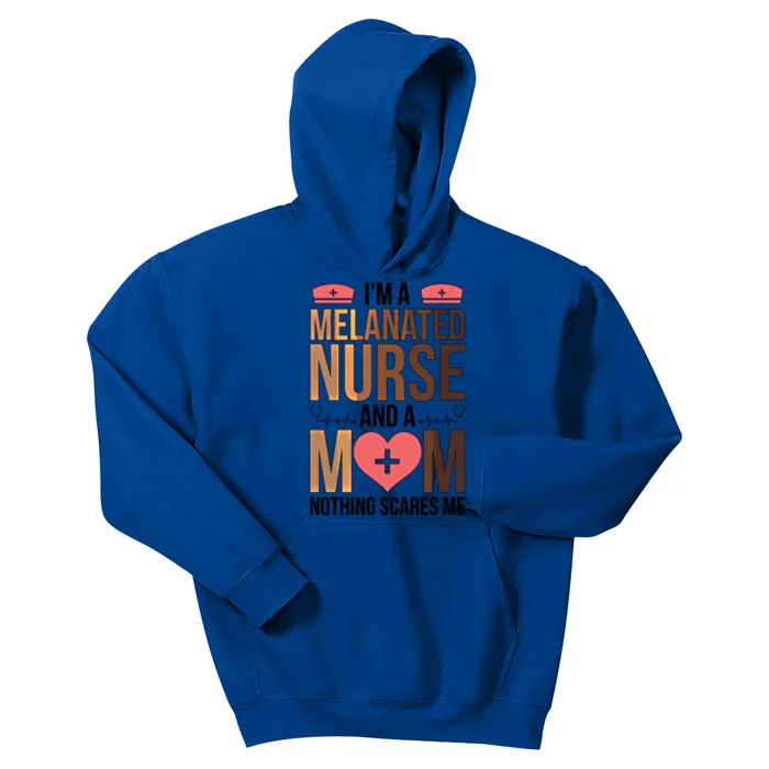 Melanated Nurse Mom Black Nurse African American Nursing Funny Gift Kids Hoodie