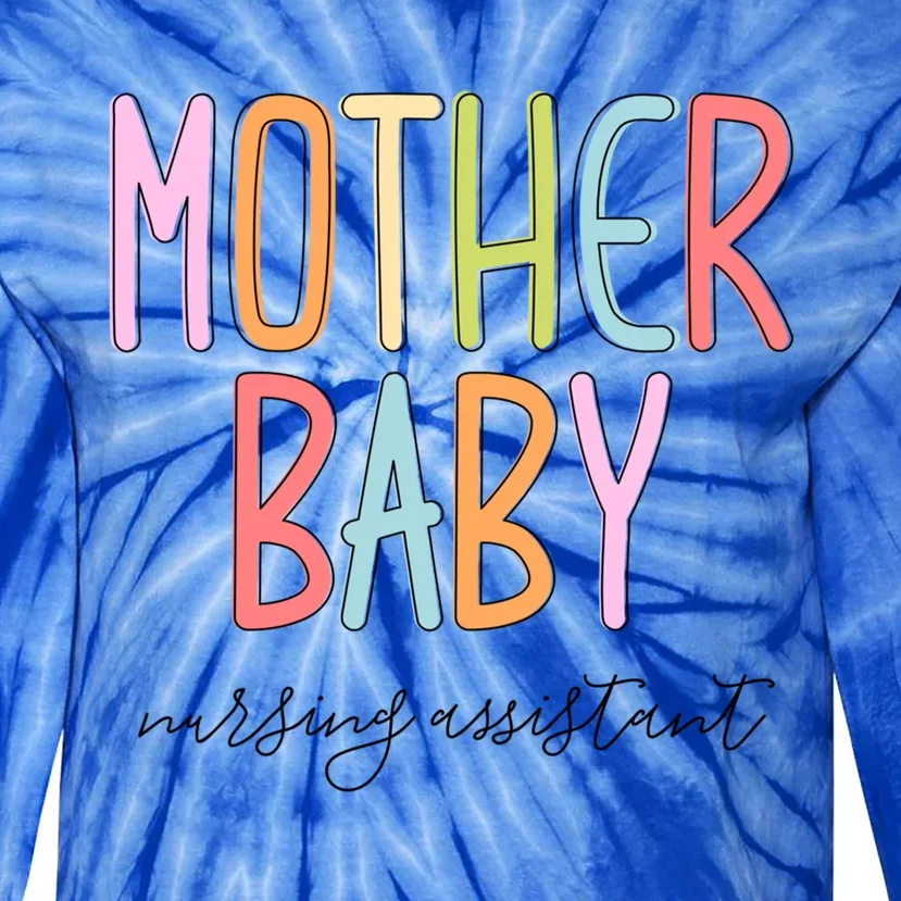 Mother Nurse Mom Postpartum Nursing Departt Gift Tie-Dye Long Sleeve Shirt