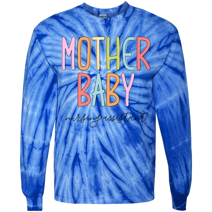 Mother Nurse Mom Postpartum Nursing Departt Gift Tie-Dye Long Sleeve Shirt