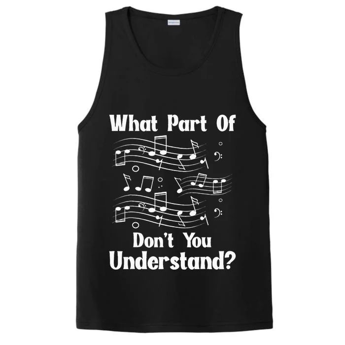 Music Notes Musician What Part Of Dont You Understand Performance Tank