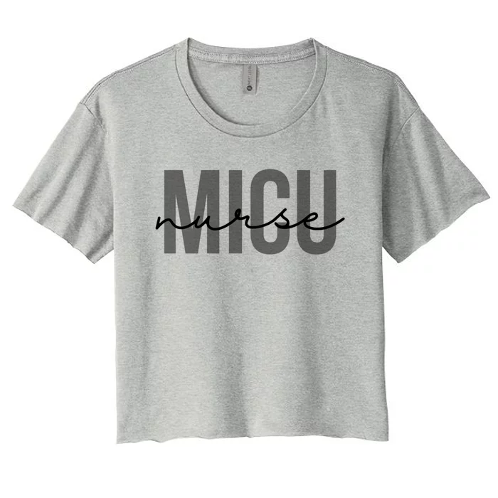 Micu Nurse Medical Intensive Care Unit Nurse Rn Nurse Gift Women's Crop Top Tee