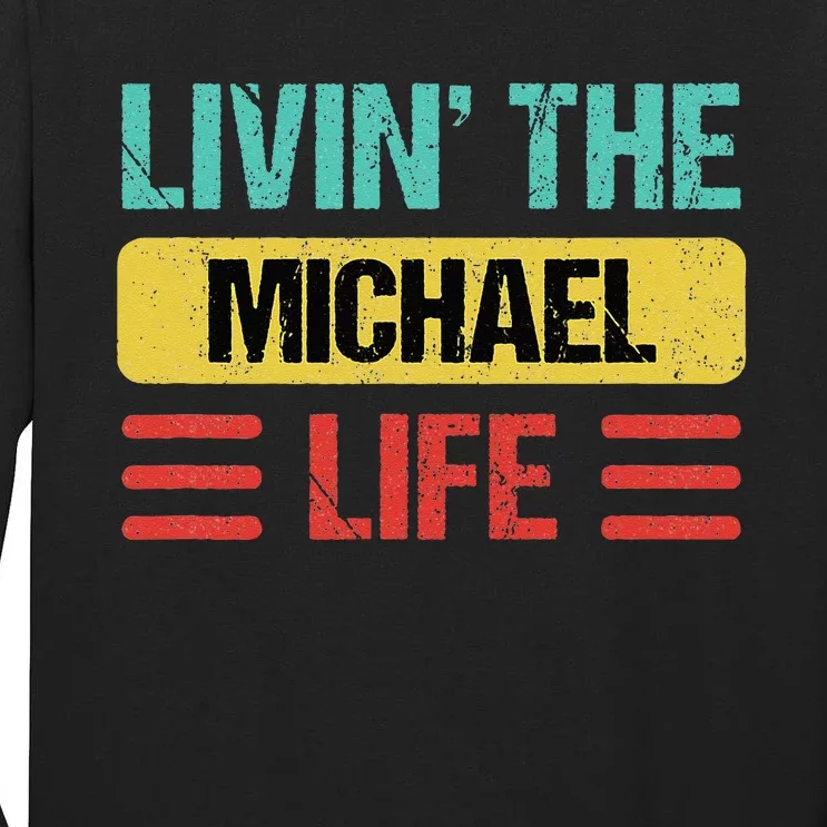 Michael Name Tall Long Sleeve T-Shirt