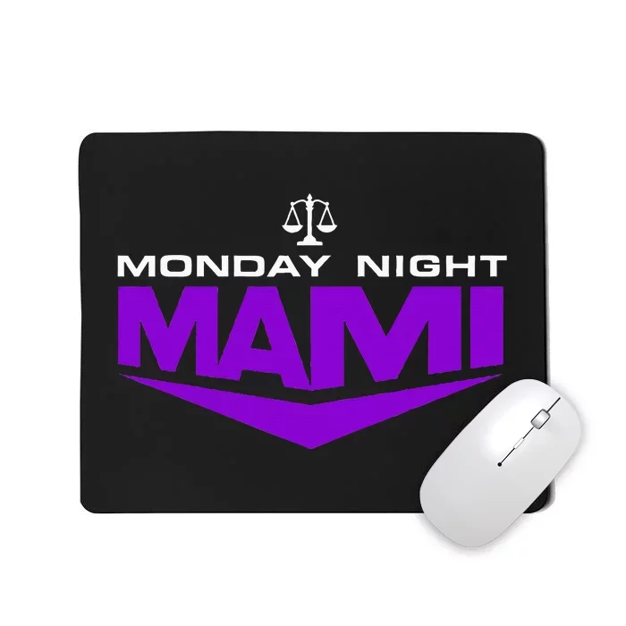 Monday Night Mami Mousepad