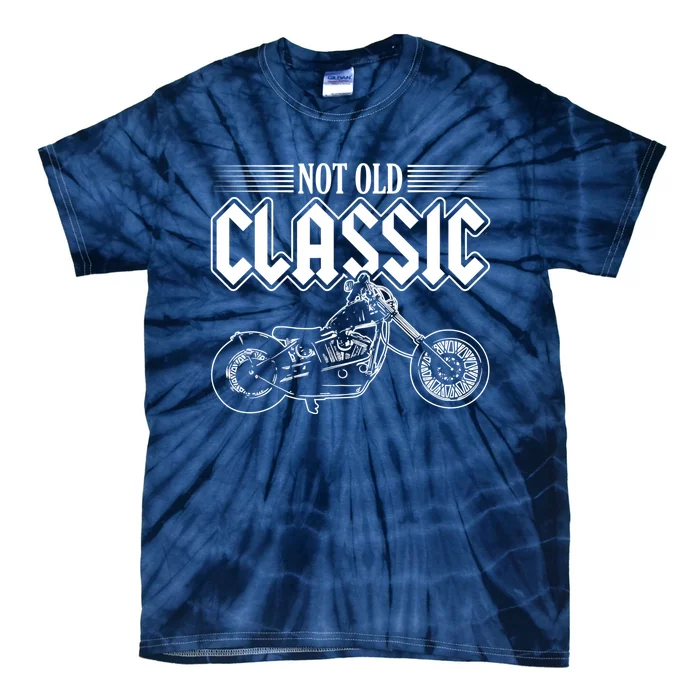 Motorcycle Not Old Classic Design Gifts Tie-Dye T-Shirt