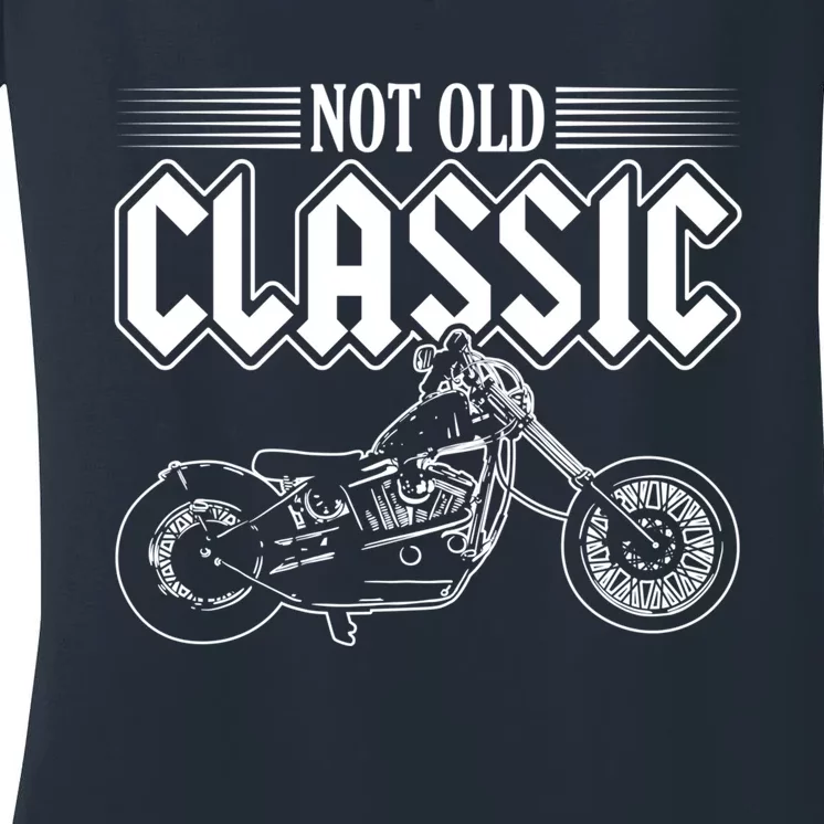 Motorcycle Not Old Classic Design Gifts Women's V-Neck T-Shirt