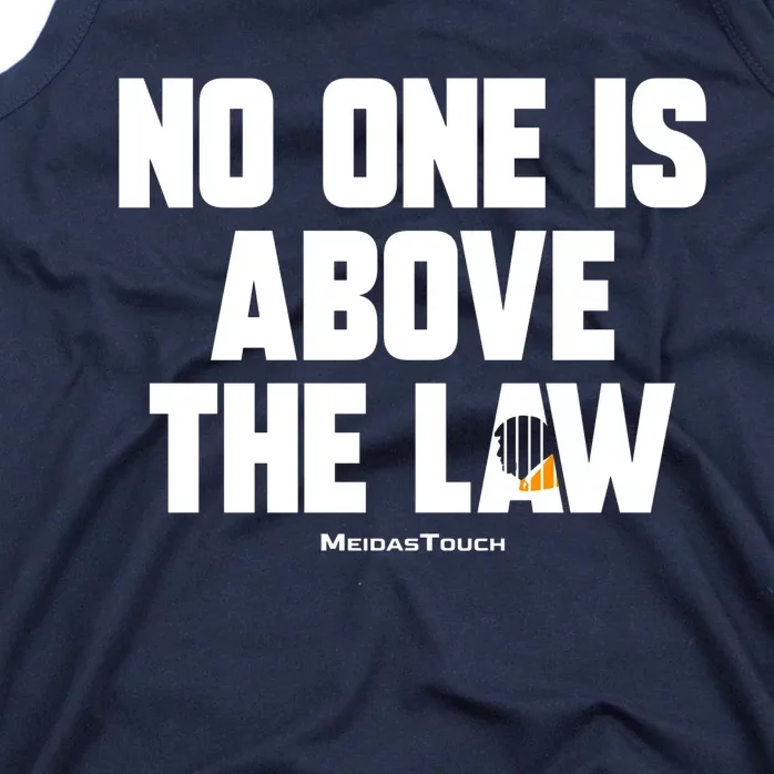 Meidastouch No One Is Above The Law Tank Top