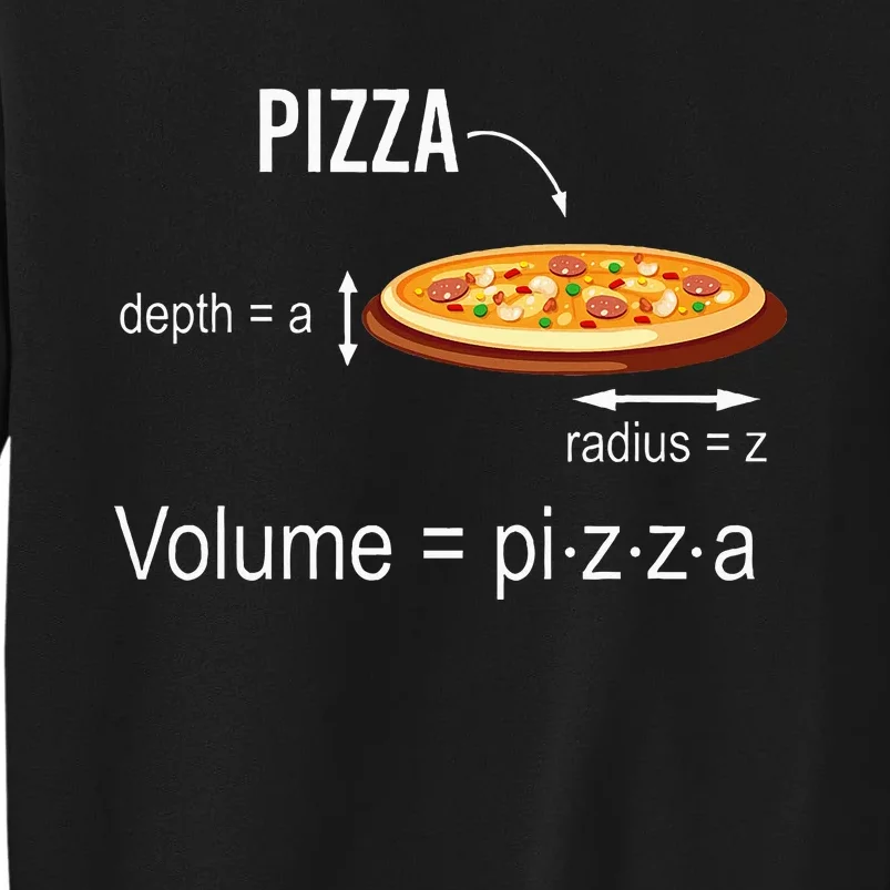 Maths Nerd Pizza Lovers Volume Formula Geek Math Teacher Tall Sweatshirt